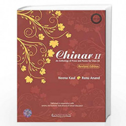 Chinar - II: An Anthology of Prose and Poems for Class XII (J and K Board): v. II (Chinar: Anthology of Prose, and Poems for Cla