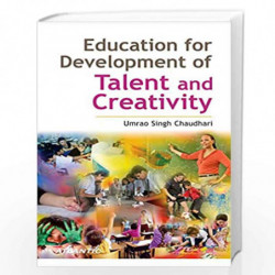 Education for Development of Talent and Creativity by Umrao Singh Chaudhari Book-9788126913893