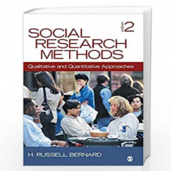 Social Research Methods: Qualitative and Quantitative Approaches by H. Russell Bernard Book-9781412978545