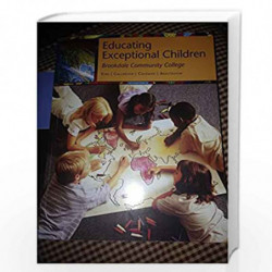 Educating Exceptional Children: 13th Edition by Samuel Kirk