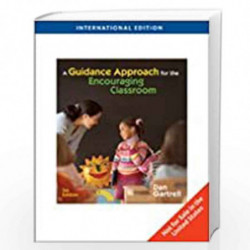 A Guidance Approach for the Encouraging Classroom by Dan Gartrell Book-9780495808022
