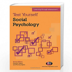 Test Yourself - Social Psychology: Learning through assessment: 1668 (Test Yourself ... Psychology Series) by Penney Upton
