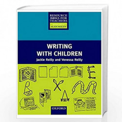 Writing with Children (Resource Books for Teachers) by Reilly Jackie