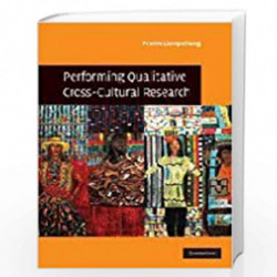 Performing Qualitative Cross-Cultural Research by Pranee Liamputtong Book-9780521898683