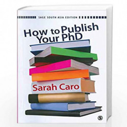 How to Publish Your PHD by Sarah Caro Book-9788132102915