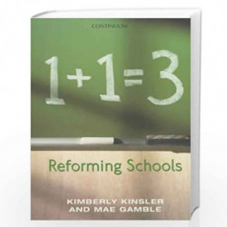 Reforming Schools by Kimberly Kinsler