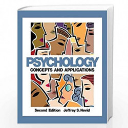 Student Text (Psychology: Concepts and Applications) by Jeffrey S. Nevid Book-9780618475117