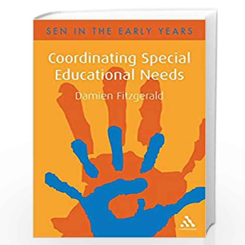 Co-Ordinating Special Educational Needs: A Guide for the Early Years (SEN in the Early Years S.) by Damien Fitzgerald Book-97808