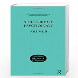 A History of Psychology: Mediaeval and Early Modern Period Volume II: 2 (Muirhead Library of Philosophy) by Brett George Sidney 