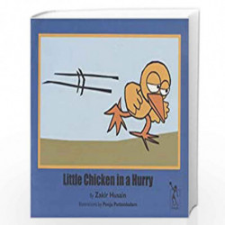 Little Chicken in a Hurry by Zakir Husain Book-9788189013561
