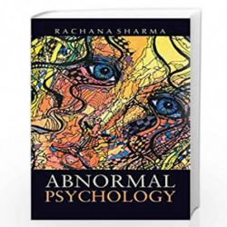 Abnormal Psychology by Rachana Sharma Book-9788126902224