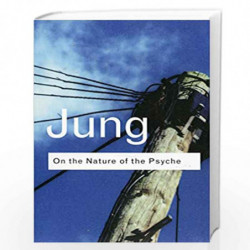 On the Nature of the Psyche (Routledge Classics) by C.G. Jung-Buy On the Nature of Psyche Classics) at Best Prices in India:Madrasshoppe.com