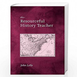 The Resourceful History Teacher by John Lello Book-9780826451248