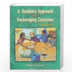 A Guidance Approach for the Encouraging Classroom by Dan Gartrell Book-9780827376175