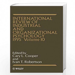 International Review of Industrial and Organizational Psychology 1995: 10 by C.L. Cooper Book-9780471952411