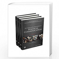 The International Encyclopedia of Political Communication: 3 Volume Set (ICAZ - Wiley Blackwell-ICA International Encyclopedias 