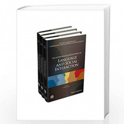 The International Encyclopedia of Language and Social Interaction: 3 Volume Set (ICAZ - Wiley Blackwell-ICA International Encycl