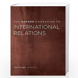 The Oxford Companion to International Relations (Oxford Companions to Political Studies) by Craig N. Murphy