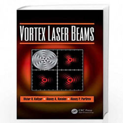 Vortex Laser Beams by Kotlyar Book-9781138542112