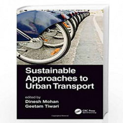Sustainable Approaches to Urban Transport by Mohan Book-9781138544239