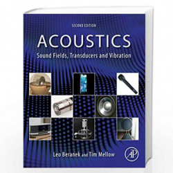Acoustics: Sound Fields, Transducers and Vibration by Beranek Leo Book-9780128152270