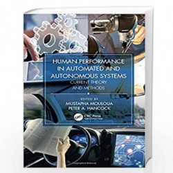 Human Performance in Automated and Autonomous Systems, Two-Volume Set by Mustapha Mouloua Book-9781138312227