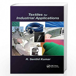 Textiles for Industrial Applications by Kumar Book-9781138374768