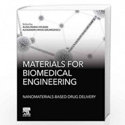 Materials for Biomedical Engineering: Nanomaterials-based Drug Delivery by Holban Alina-Maria Book-9780128169131