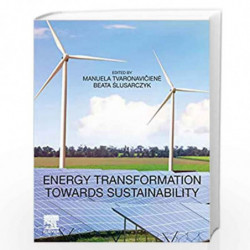 Energy Transformation towards Sustainability by Tvaronaciene Manuela Book-9780128176887