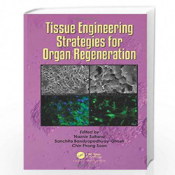 Tissue Engineering Strategies for Organ Regeneration by Sultana Book-9781138391543