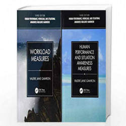 Human Performance, Workload, and Situational Awareness Measures Handbook, Third Edition - 2-Volume Set (2 Vol Set) by Gawron Boo