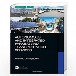 Autonomous and Integrated Parking and Transportation Services by Chatterjee Book-9780367180812