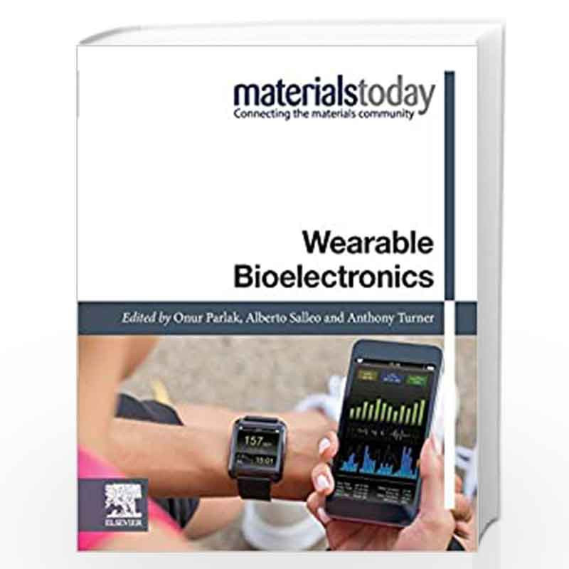 Wearable Bioelectronics (Materials Today) by Turner Anthony Book-9780081024072
