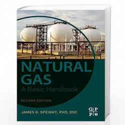 Natural Gas: A Basic Handbook by Speight James Book-9780128095706