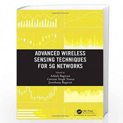 Advanced Wireless Sensing Techniques for 5G Networks by Ashish Bagwari Book-9780815378372