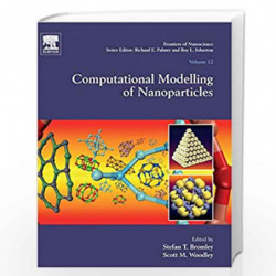Computational Modelling of Nanoparticles: Volume 12 (Frontiers of Nanoscience) by Bromley Stefan Book-9780081022320