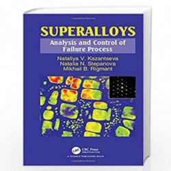 Superalloys: Analysis and Control of Failure Process by Kazantseva Book-9781138094352