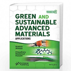 Green and Sustainable Advanced Materials: Applications by Ahmed Book-9781119528364