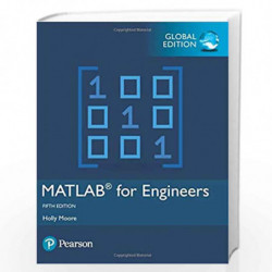 MATLAB for Engineers, Global Edition by Holly Moore Book-9781292231204