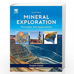 Mineral Exploration: Principles and Applications by Haldar Swapan Book-9780128140222