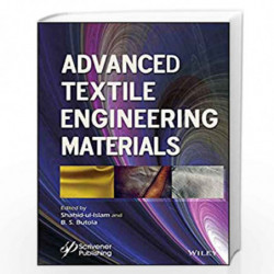Advanced Textile Engineering Materials (Advanced Material Series) by Ul-Islam Book-9781119487852