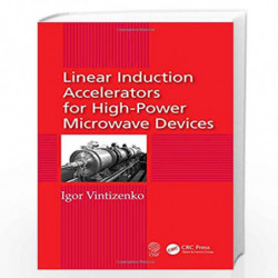 Linear Induction Accelerators for High-Power Microwave Devices by Vintizenko Book-9781138595279