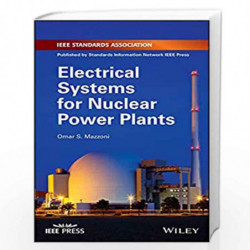 Electrical Systems for Nuclear Power Plants by Mazzoni Book-9781119483601