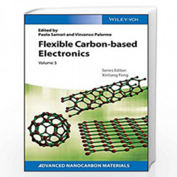 Flexible Carbon-based Electronics (Advanced Nanocarbon Materials) by Samori Palermo Feng Book-9783527341917