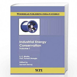Industrial Energy Conservation: Two Volume Set (Woodhead Publishing India in Energy) by S. C. Bhatia Book-9789385059254