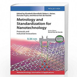 Metrology and Standardization for Nanotechnology: Protocols and Industrial Innovations (Applications of Nanotechnology) by Elisa