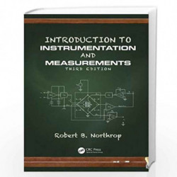 Introduction to Instrumentation and Measurements by Robert B Northrop Book-9781138071902