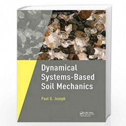 Dynamical Systems-Based Soil Mechanics by Paul Joseph Book-9781138723221