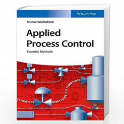 Applied Process Control: Essential Methods by Michael W. Mulholland Book-9783527341191