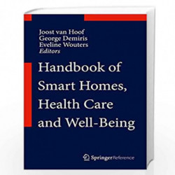 Handbook of Smart Homes, Health Care and Well-Being by George Demiris
